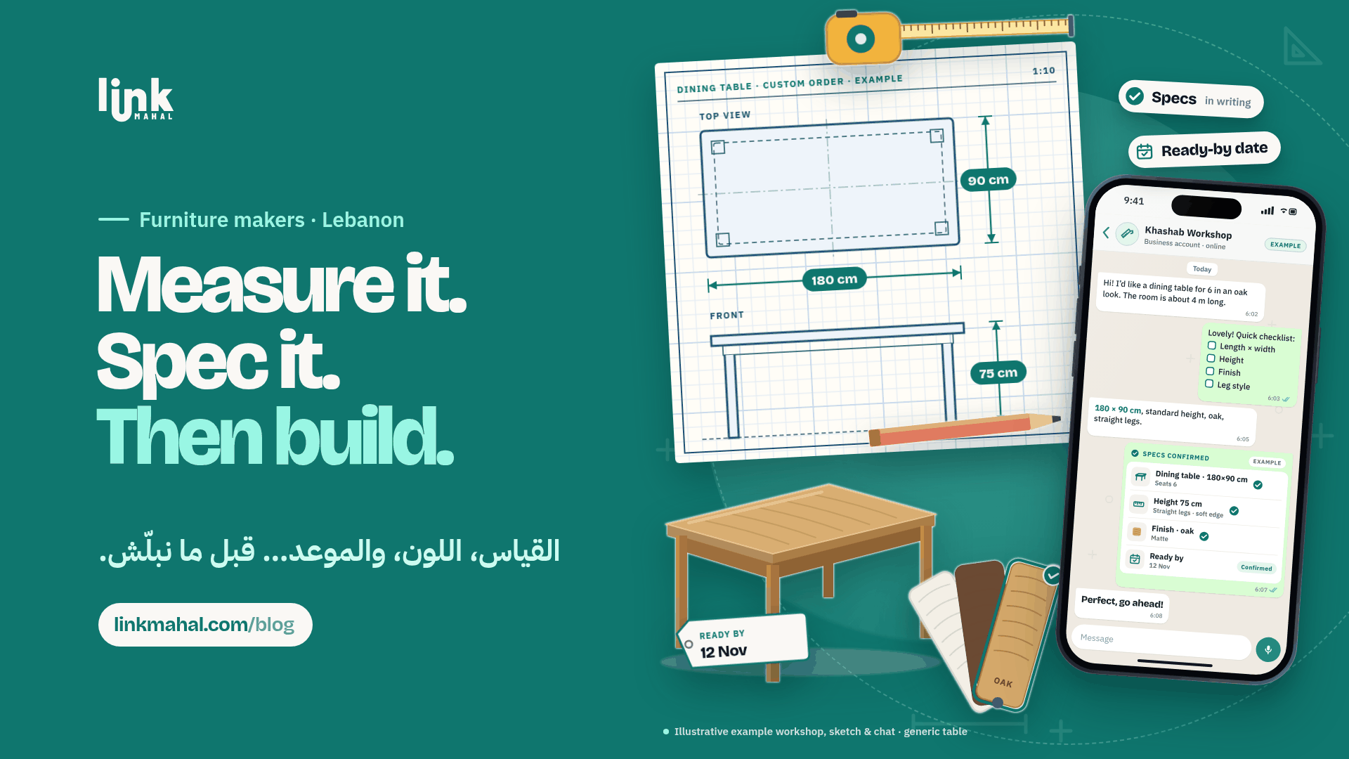 Teal illustration of an example WhatsApp chat confirming a custom oak dining table's size, height, finish and 12 Nov ready-by date for WhatsApp furniture orders Lebanon